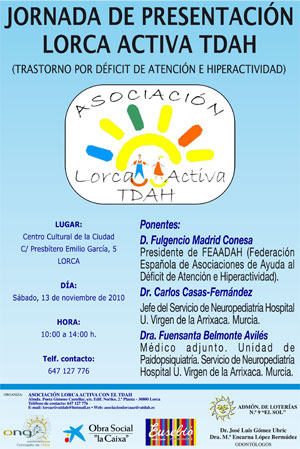 Jornadad de Presentación Lorca Activa TDAH, Trastorno por el Déficit de Atención e Hiperactividad. Asociación Lorca Activa con el TDAH, Murcia