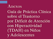 Anexos Guía de Práctica Clínica sobre TDAH en Niños y Adolescentes