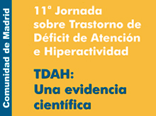 TDAH: Una evidencia científica. Jornada en Madrid