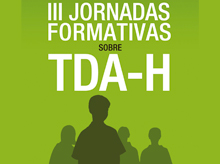III Jornadas Formativas sobre el TDAH en Castellón de la Plana