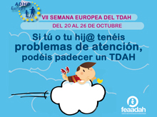 VII Semana Europea de Sensibilización sobre el TDAH, del 20 al 26 de octubre de 2014