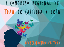 APLAZADO. I Congreso Regional de TDAH de Castilla y León, en Burgos