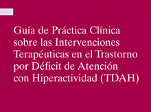FEAADAH colabora en la elaboración de la GPC sobre las Intervenciones Terapéuticas en el TDAH