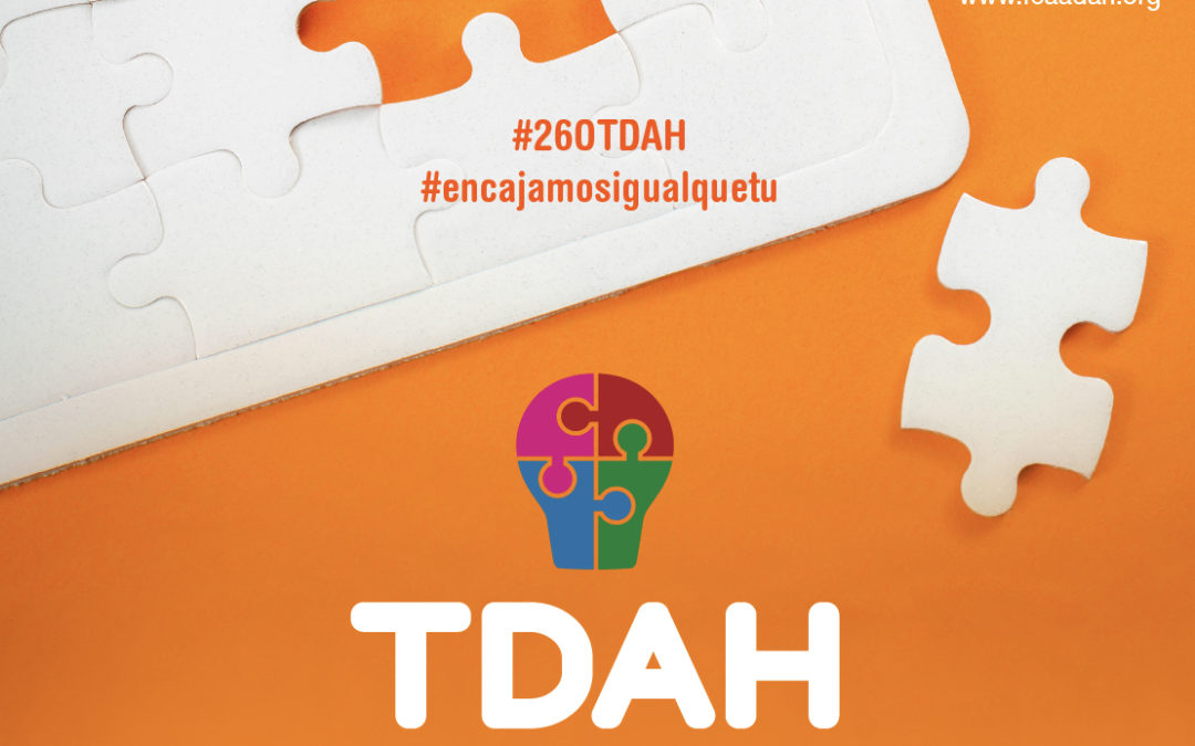 “26 de octubre el Día del TDAH en España con la iniciativa Tu ciudad se ilumina por la igualdad ante nuestros derechos”. #26OTDAH; #encajamosigualquetu