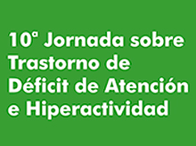 «TDAH. Impacto en el desarrollo del individuo a lo largo de la vida», Jornada en Madrid